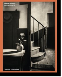 INSTANTES DECISIVOS/ DECISIVE MOMENTS