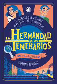HERMANDAD DE LOS TEMERARIOS, LA