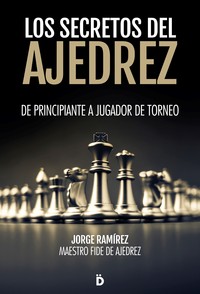 SECRETOS DEL AJEDREZ, LOS.