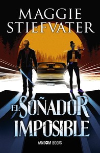 SOÑADOR IMPOSIBLE, EL (SOÑADORES, 2)