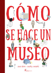 COMO SE HACE UN MUSEO?