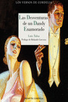 DESVENTURAS DE UN DANDY ENAMORADO, LAS