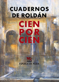 CUADERNOS DE ROLDAN CIEN POR CIEN