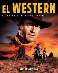WESTERN. LEYENDA Y REALIDAD