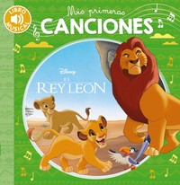 MIS PRIMERAS CANCIONES EL REY LEON