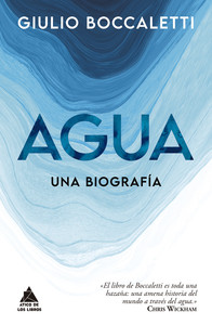 AGUA. UNA BIOGRAFIA