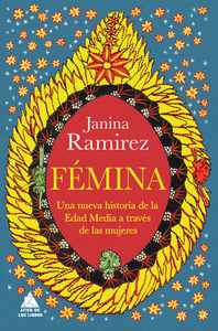 FEMINA. UNA NUEVA HISTORIA EDAD MEDIA A TRAVES MUJERES