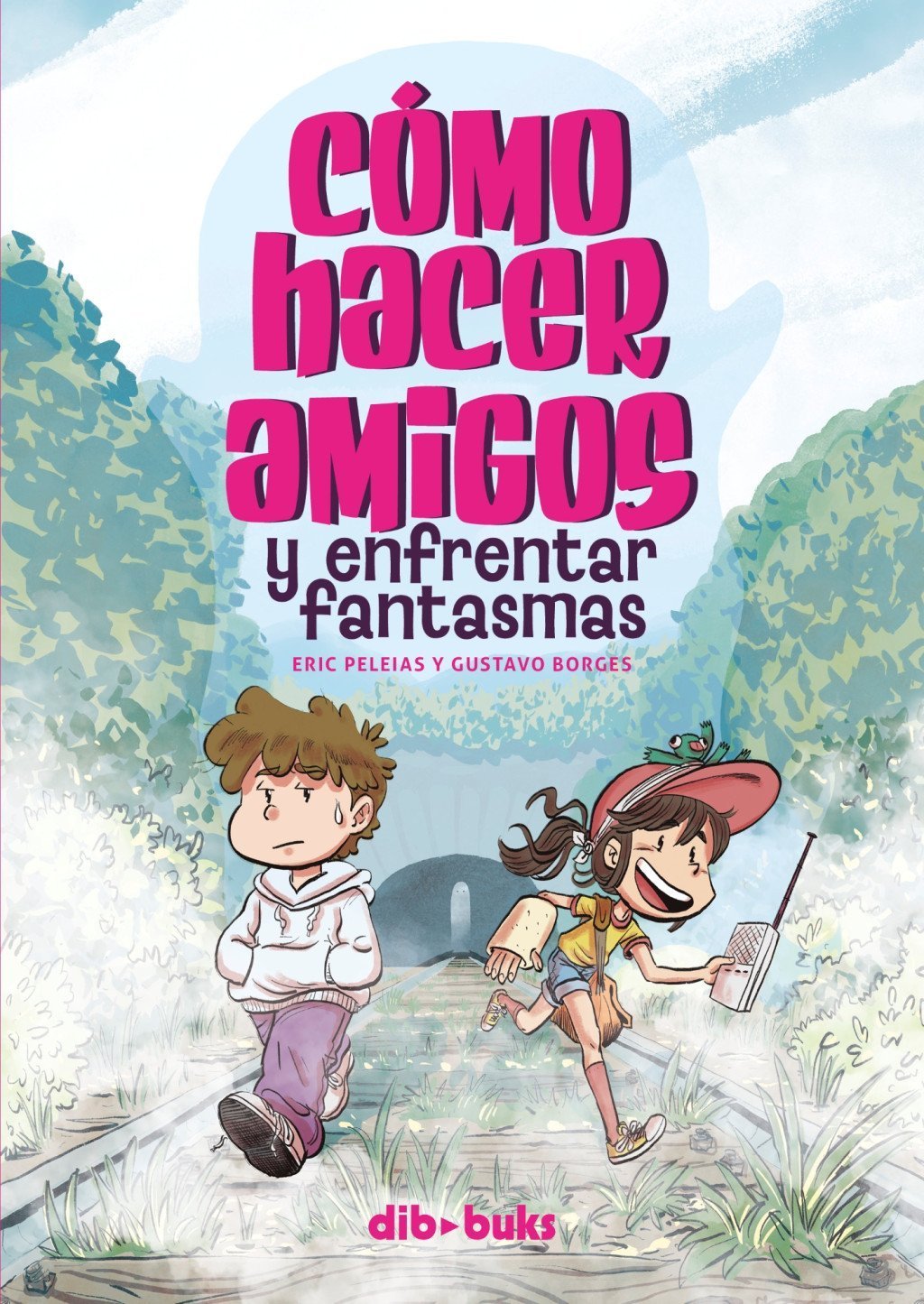 CÓMO HACER AMIGOS Y ENFRENTAR FANTASMAS