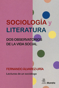 SOCIOLOGIA Y LITERATURA: DOS OBSERVATORIOS VIDA SOCIAL