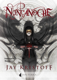 NUNCANOCHE (CRONICAS NUNCANOCHE, 1)