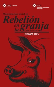 MANIPULACION SOCIAL EN "REBELION EN LA GRANJA" GUIA LECTURA