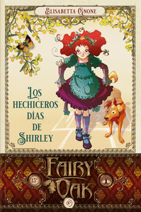 FAIRY OAK, 5 LOS HECHICEROS DIAS DE SHIRLEY