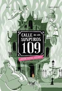 CALLE DE LOS SUSPIROS 109, 3 DONDE ESTAS, ELLIOT?