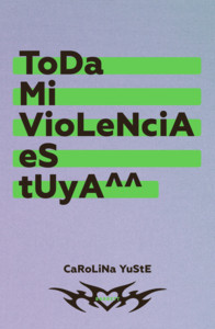 TODA MI VIOLENCIA ES TUYA