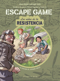 ESCAPE GAME. LOS NIÑOS DE LA RESISTENCIA
