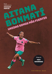 AITANA BONMATI. UNIDAS SOMOS MAS FUERTES