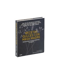 RECETAS DULCES CON MASA MADRE