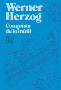 CONQUISTA DE LO INUTIL.(NE)