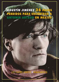 TREINTA Y SEIS PASOS PERDIDOS PARA ENCONTRAR A ANTONIN ARTA