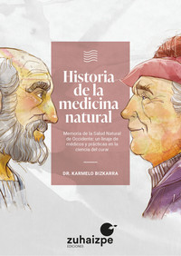 HISTORIA DE LA MEDICINA NATURAL. MEMORIA SALUD NATURAL OCCI