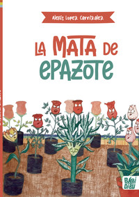 MATA DE EPAZOTE, LA