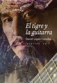 TIGRE Y LA GUITARRA , EL
