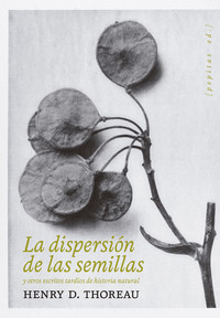 DISPERSION DE LAS SEMILLAS Y OTROS ESCRITOS TARDIOS DE HIST