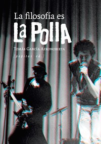 FILOSOFIA ES LA POLLA, LA