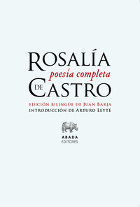 POESIA COMPLETA. ROSALIA DE CASTRO