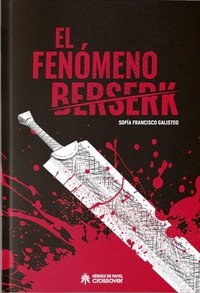 FENOMENO BERSERK, EL