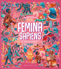 FEMINA SAPIENS. UNA HISTORIA DE LA EVOLUCION HUMANA ENFOCAD