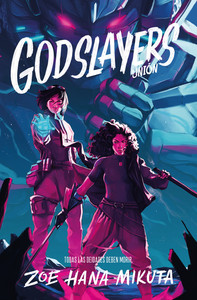 GODSLAYERS. UNION (ASESINOS DE DIOSES, 2)