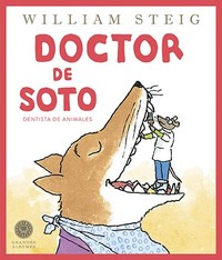 DOCTOR DE SOTO. DENTISTA DE ANIMALES (GRANDES ALBUMES)