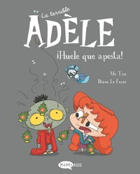 TERRIBLE ADELE,11 HUELE QUE APESTA!
