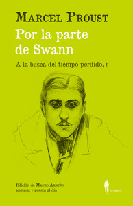 POR LA PARTE DE SWANN. BUSCA DEL TIEMPO PERDIDO, 1