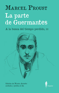 PARTE DE GUERMANTES. BUSCA DEL TIEMPO PERDIDO, 3