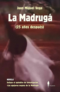 MADRUGA (25 AÑOS DESPUES), LA