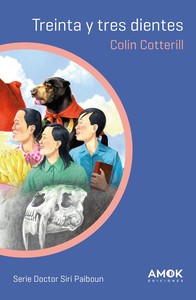 TREINTA Y TRES DIENTES. DOCTOR SIRI PAIBOUN