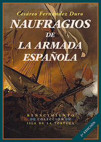 NAUFRAGIOS DE LA ARMADA ESPAÑOLA. (NE)