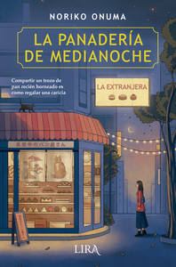 PANADERIA DE MEDIANOCHE. LA EXTRANJERA