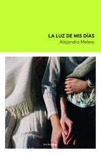 LUZ DE MIS DIAS, LA