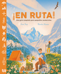 EN RUTA! UNA GUIA COMPLETA PARA PEQUEÑOS SENDERISTAS