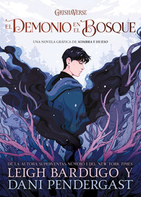DEMONIO EN EL BOSQUE (NOVELA GRAFICA SOMBRA Y HUESO)