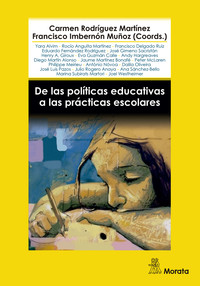 DE LAS POLITICAS EDUCATIVAS A LAS PRACTICAS ESCOLARES