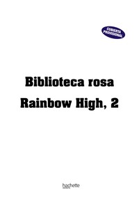 RAINBOW HIGH, 2 BIBLIOTECA ROSA