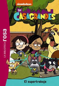 CASAGRANDES, 1 SUPERTRABAJO (BIBLIOTECA ROSA)
