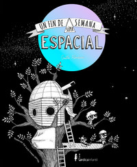 UN FIN DE SEMANA SUPER-ESPACIAL (ED. REGALO)