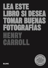 LEA ESTE LIBRO SI DESEA TOMAR BUENAS FOTOGRAFIAS (2026)