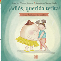 ADIOS, QUERIDA TETITA!