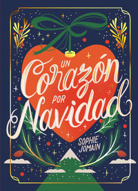 UN CORAZON POR NAVIDAD. ROMANCE DE ADVIENTO (ABRE CAPITULO